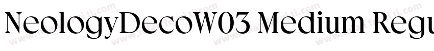 NeologyDecoW03 Medium Regular字体转换